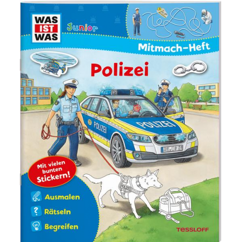 Tatjana Marti - WAS IST WAS Junior Mitmach-Heft. Polizei