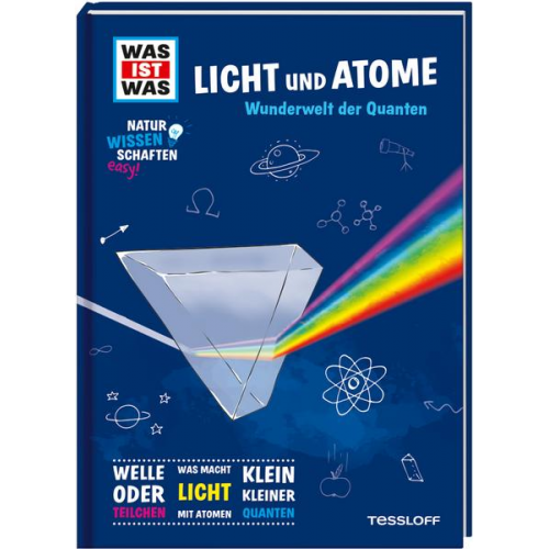 Manfred Baur - WAS IST WAS Naturwissenschaften easy! Physik. Licht und Atome.