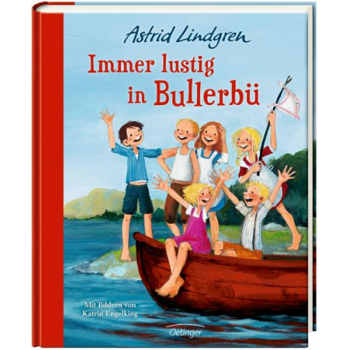 Astrid Lindgren - Immer lustig in Bullerbü / Wir Kinder aus Bullerbü Band 3