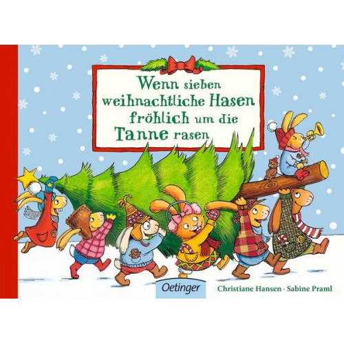 Sabine Praml - Wenn sieben weihnachtliche Hasen fröhlich um die Tanne rasen