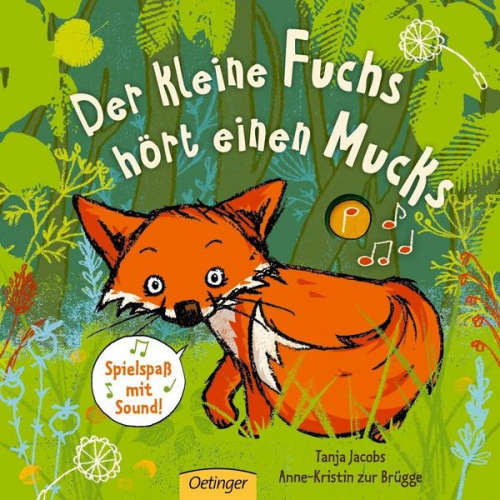 Anne-Kristin zur Brügge - Der kleine Fuchs hört einen Mucks