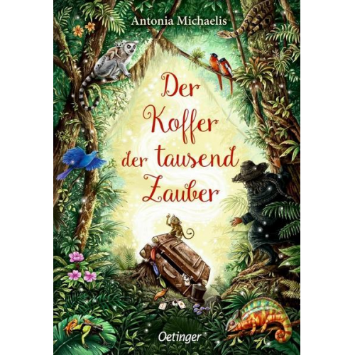 Antonia Michaelis - Der Koffer der tausend Zauber