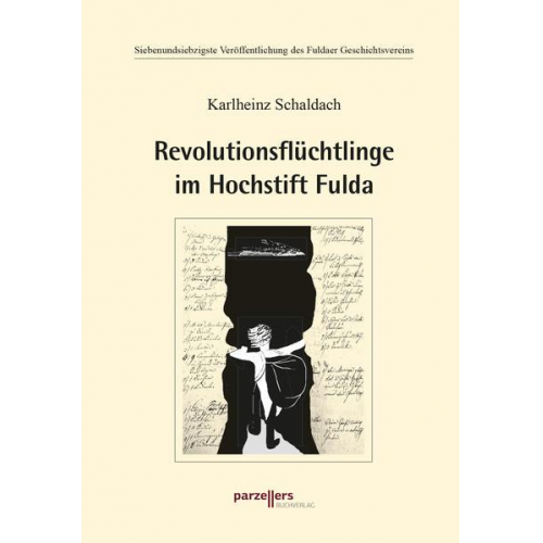 Karlheinz Schaldach - Revolutionsflüchtlinge im Hochstift Fulda