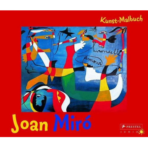 Annette Roeder - Kunst-Malbuch Joan Miró