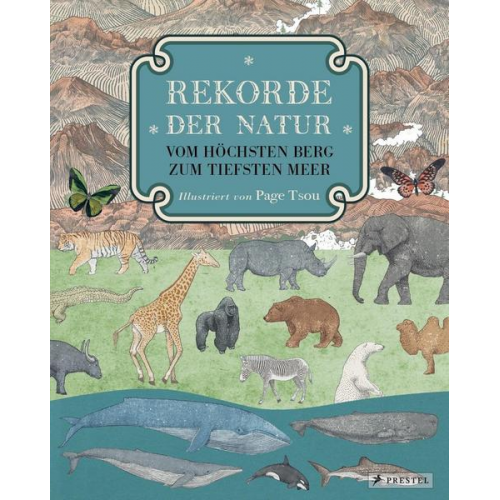 Page Tsou - Rekorde der Natur. Vom höchsten Berg zum tiefsten Meer