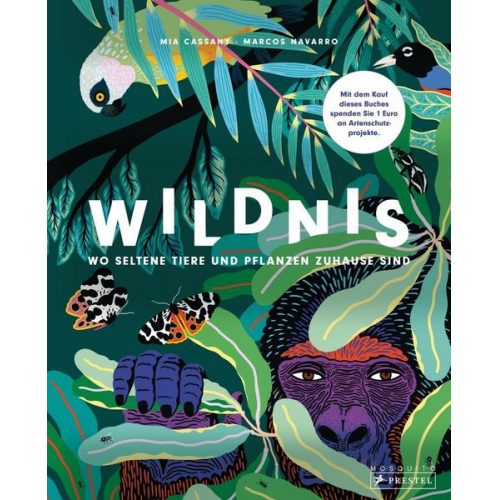 Mia Cassany Marcos Navarro - Wildnis: Wo seltene Tiere und Pflanzen zuhause sind