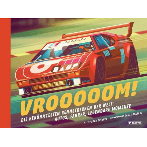 Adam Skinner - Die berühmtesten Rennstrecken der Welt: Autos, Fahrer, legendäre Momente