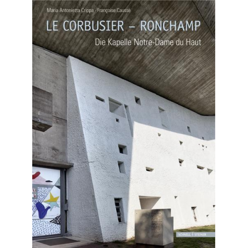 Maria Antonietta Crippa - Le Corbusier – Ronchamp