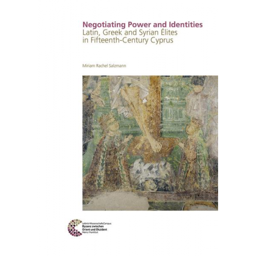 Miriam Rachel Salzmann - Negotiating Power and Identities