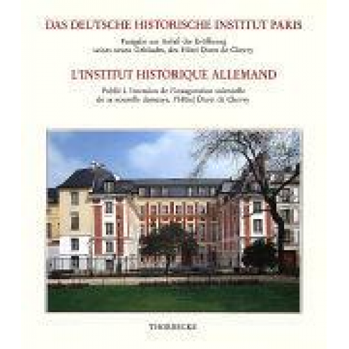 Das Deutsche Historische Institut Paris