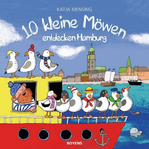 Katja Mensing - 10 kleine Möwen entdecken Hamburg