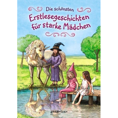 Die schönsten Erstlesegeschichten für starke Mädchen