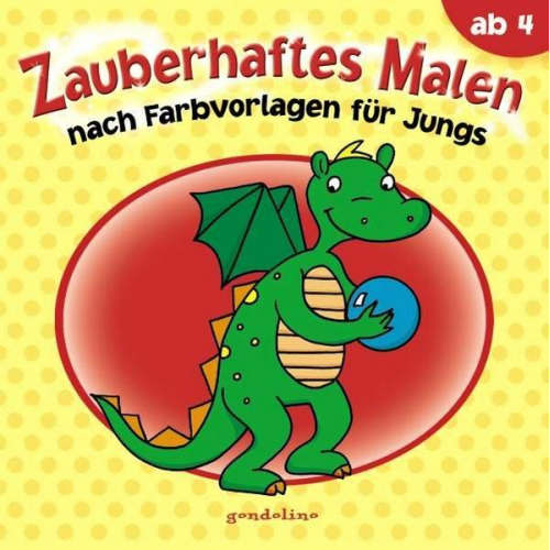 Kristin Farbig illustriert Labuch - Zauberhaftes Malen nach Farbvorlagen für Jungs ab 4
