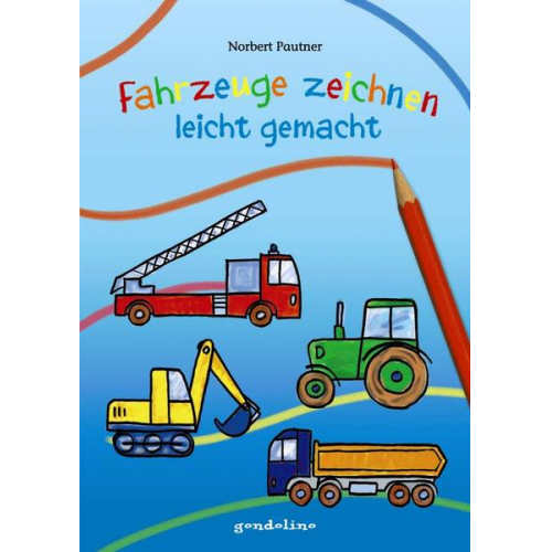 Norbert Pautner - Fahrzeuge zeichnen - leicht gemacht
