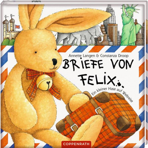 7845 - Briefe von Felix. Ein kleiner Hase auf Weltreise