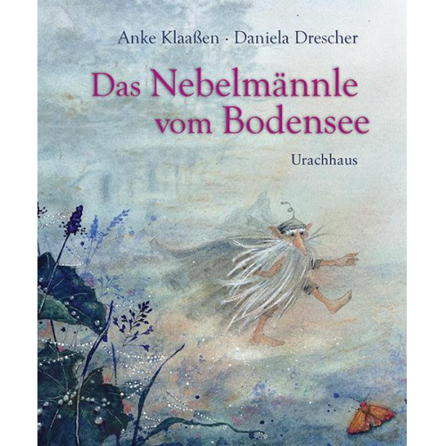 Daniela Drescher Anke Klaassen - Das Nebelmännle vom Bodensee