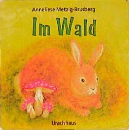 Anneliese Metzig-Brusberg - Im Wald