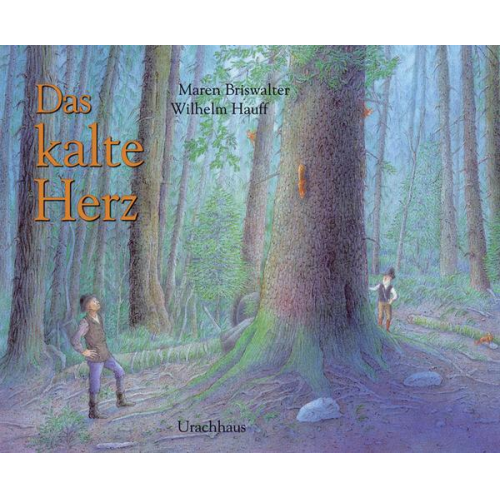 Wilhelm Hauff Maren Briswalter - Das kalte Herz