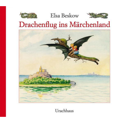 Elsa Beskow - Drachenflug ins Märchenland