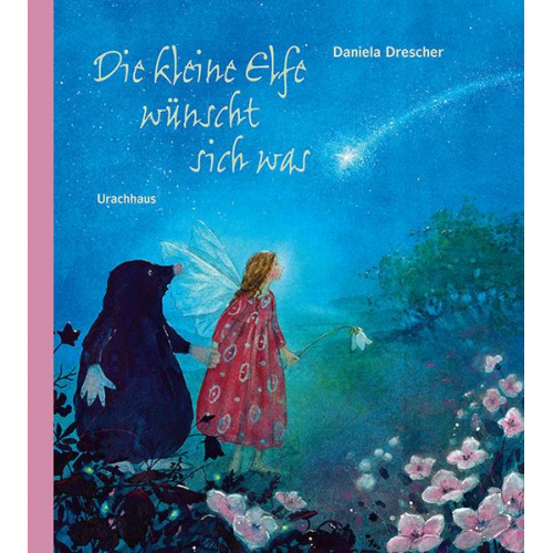 Daniela Drescher - Die kleine Elfe wünscht sich was