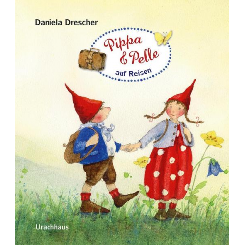 Daniela Drescher - Pippa und Pelle auf Reisen
