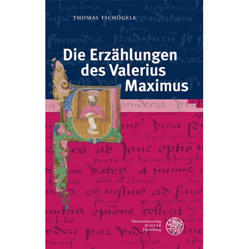 Thomas Tschögele - Die Erzählungen des Valerius Maximus