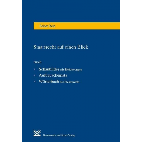 Reiner Stein - Staatsrecht auf einen Blick