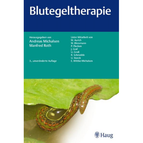 Andreas Michalsen & Manfred Roth - Blutegeltherapie