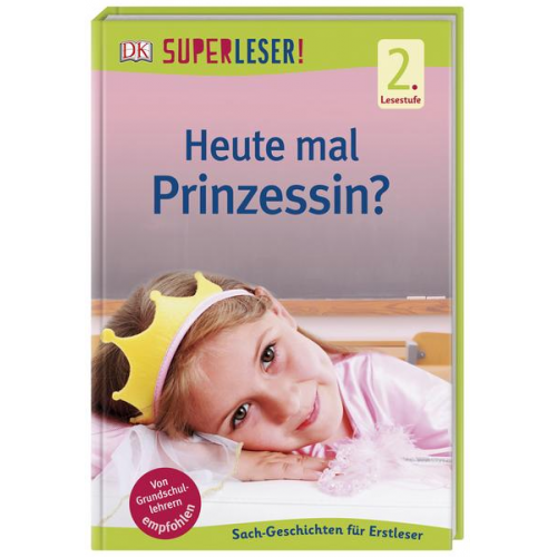 Christine Paxmann - SUPERLESER! Heute mal Prinzessin?