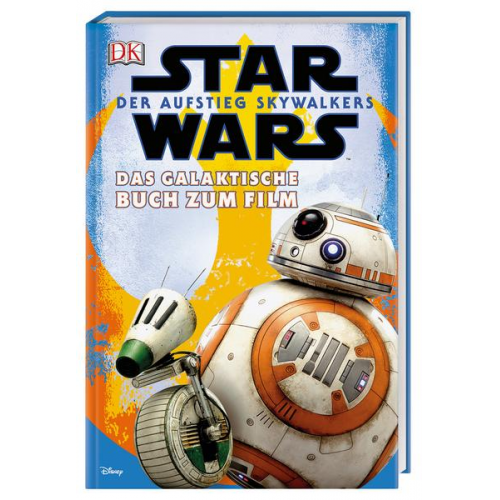 Star Wars™: Der Aufstieg Skywalkers. Das galaktische Buch zum Film