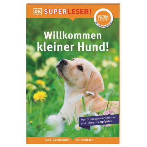 Judith Walker-Hodge - SUPERLESER! Willkommen, kleiner Hund!