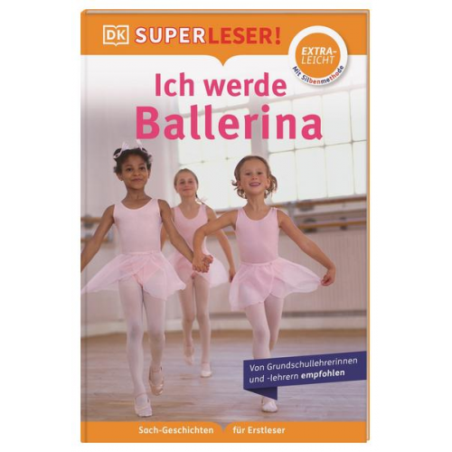 Annabel Blackledge - SUPERLESER! Ich werde Ballerina