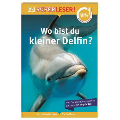 Sue Unstead - SUPERLESER! Wo bist du, kleiner Delfin?