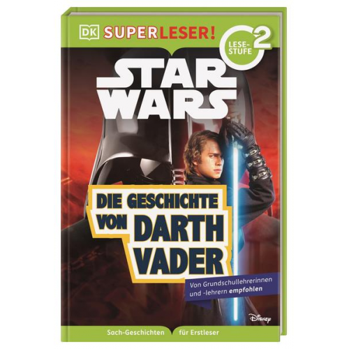Catherine Saunders - SUPERLESER! Star Wars™ Die Geschichte von Darth Vader