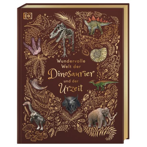 Anusuya Chinsamy-Turan - Wundervolle Welt der Dinosaurier und der Urzeit