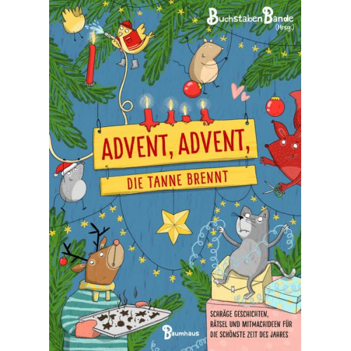 BuchstabenBande - Advent, Advent, die Tanne brennt