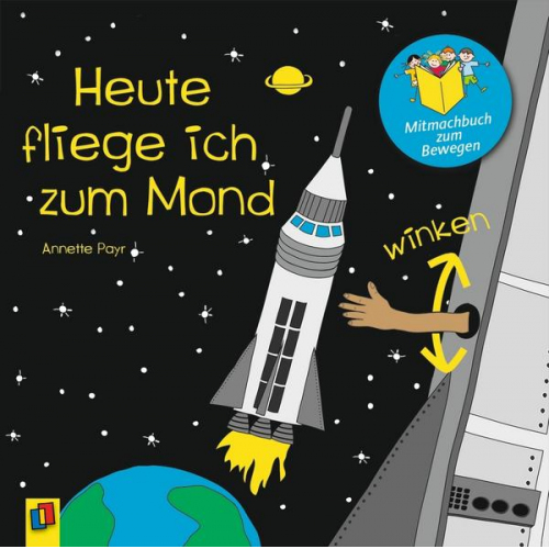 Annette Payr - Heute fliege ich zum Mond