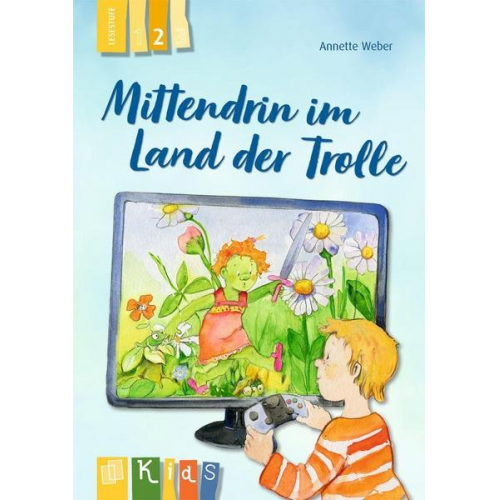 Annette Weber - Mittendrin im Land der Trolle - Lesestufe 2