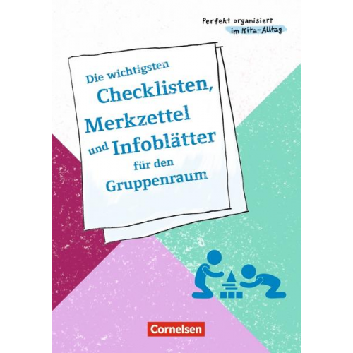 Die wichtigsten Checklisten, Merkzettel und Infoblätter für den Gruppenraum