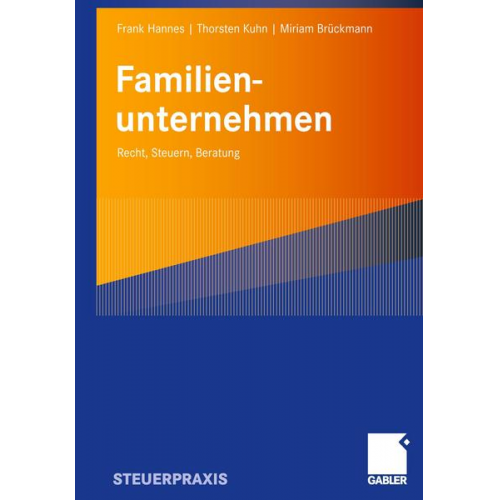 Frank Hannes & Thorsten Kuhn & Miriam Brückmann - Familienunternehmen