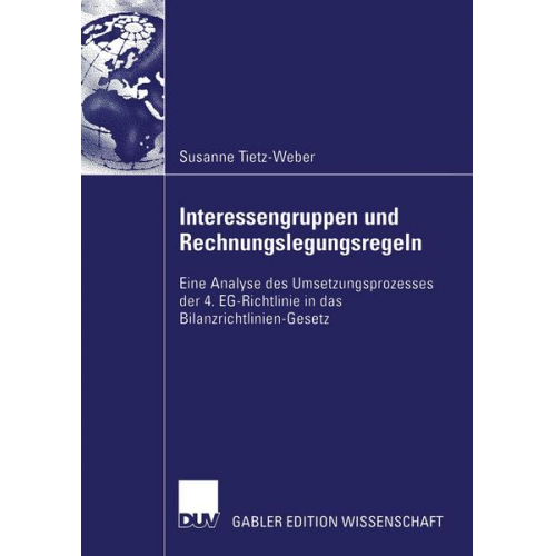 Susanne Tietz-Weber - Interessengruppen und Rechnungslegungsregeln