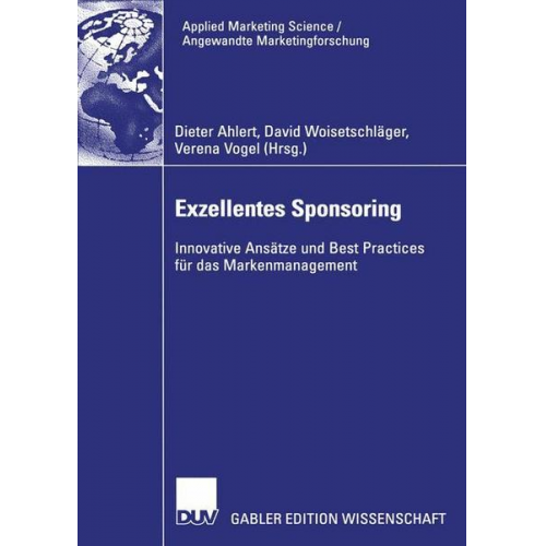 Dieter; Woisetschläger  David Ahlert - Exzellentes Sponsoring