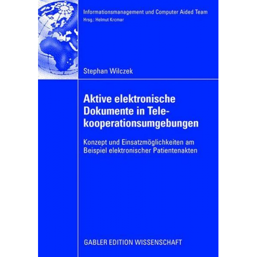 Stefan Wilczek - Aktive elektronische Dokumente in Telekooperationsumgebungen