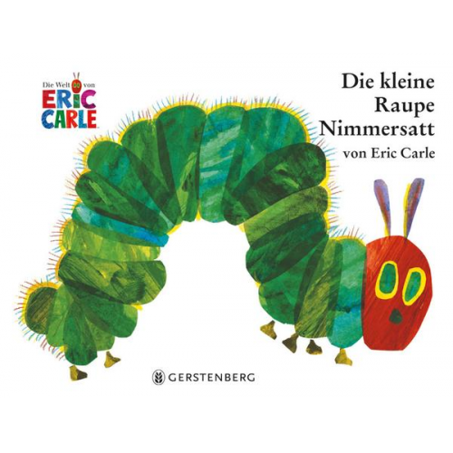 Eric Carle - Die kleine Raupe Nimmersatt