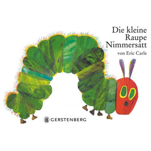 Eric Carle - Die kleine Raupe Nimmersatt