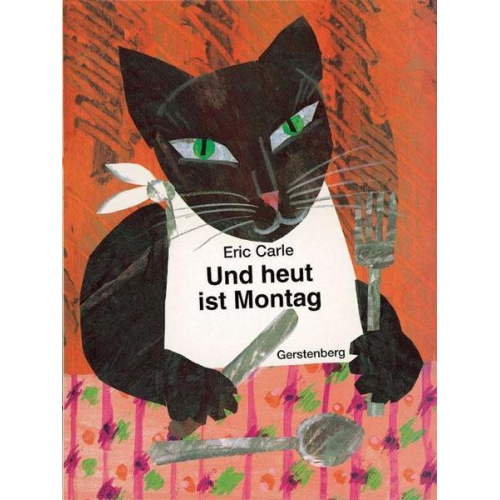Eric Carle - Und heut ist Montag