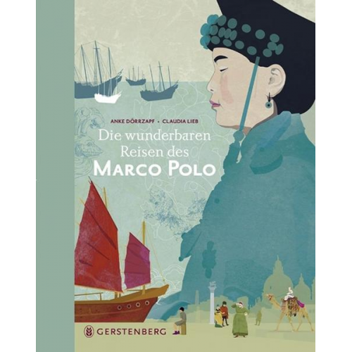 Anke Dörrzapf - Die wunderbaren Reisen des Marco Polo