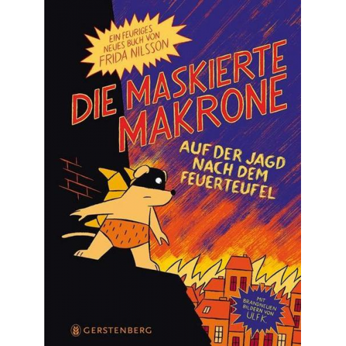 Frida Nilsson - Die maskierte Makrone auf der Jagd nach dem Feuerteufel