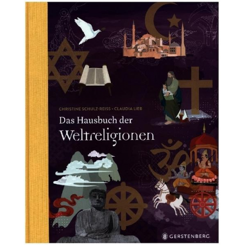 Christine Schulz-Reiss - Das Hausbuch der Weltreligionen