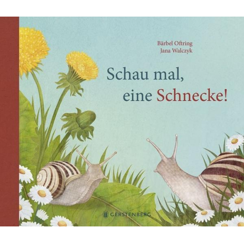 Bärbel Oftring - Schau mal, eine Schnecke!